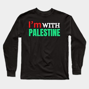 I AM WITH PALESTINE Long Sleeve T-Shirt